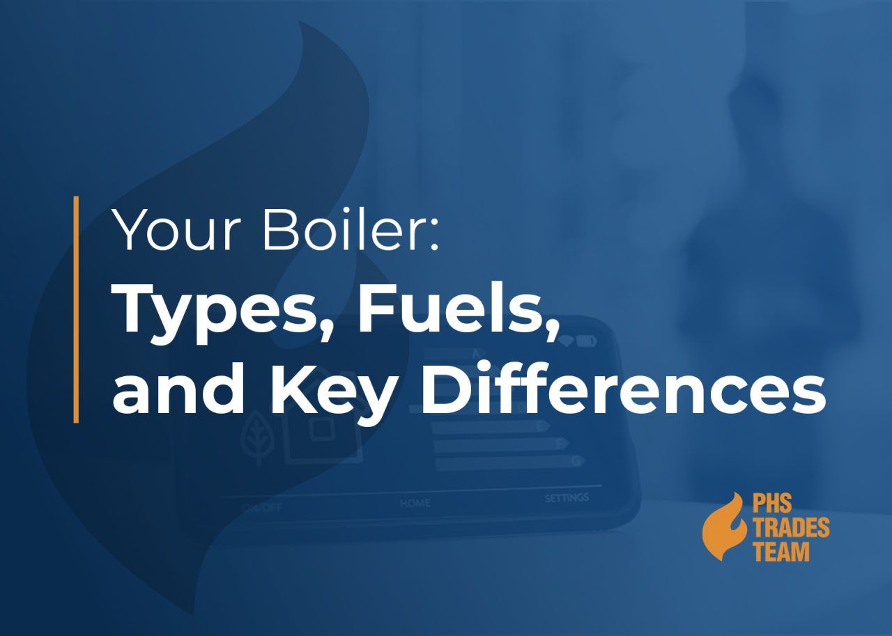 Your Boiler Types, Fuels, and Key Differences Trades Team